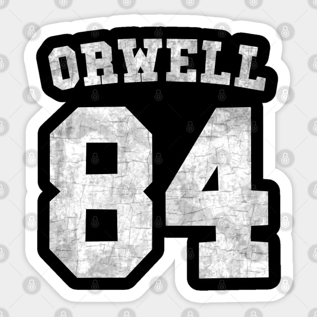 Orwell 84 Sticker by valentinahramov